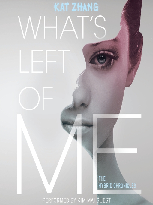 Title details for What's Left of Me by Kat Zhang - Available